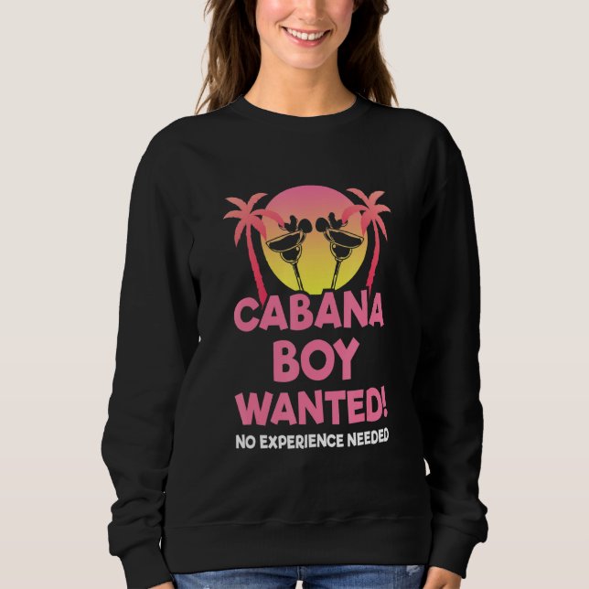 Sweatshirt Cabana Boy Besoin I Fun Pool Party Summer Beach Va (Devant)