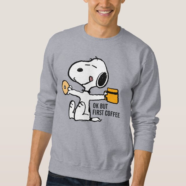 Sweatshirt cacahuètes | Snoopy OK mais premier café (Devant)