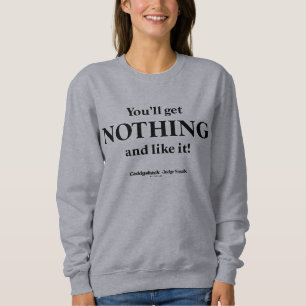 Sweatshirt Caddyshack Vous n'obtiendrez rien et l'aimez!
