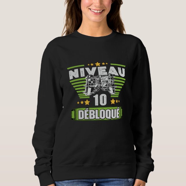 Sweatshirt Cadeau 10 ans Anniversaire Gamer Niveau 10 (Devant)