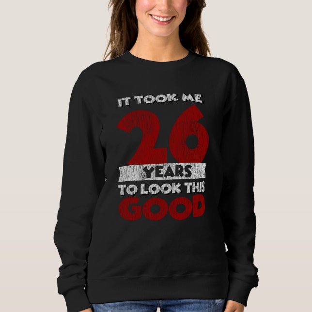 Sweatshirt Cadeau d'anniversaire drôle de 26 ans Vintage (Devant)