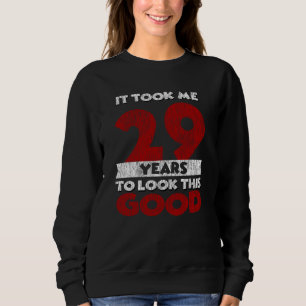 Sweatshirt Cadeau d'anniversaire drôle de 29 ans Vintage