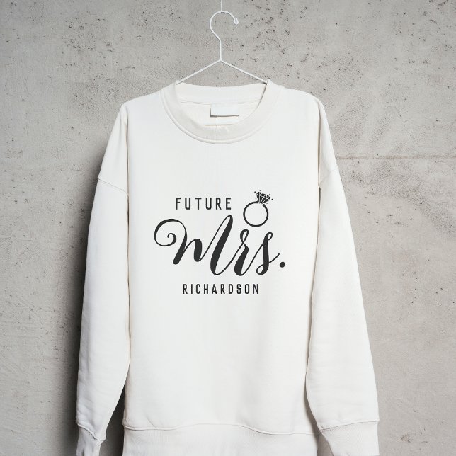 Sweatshirt Cadeau de fiançailles personnalisé pour future Mme (Créateur téléchargé)