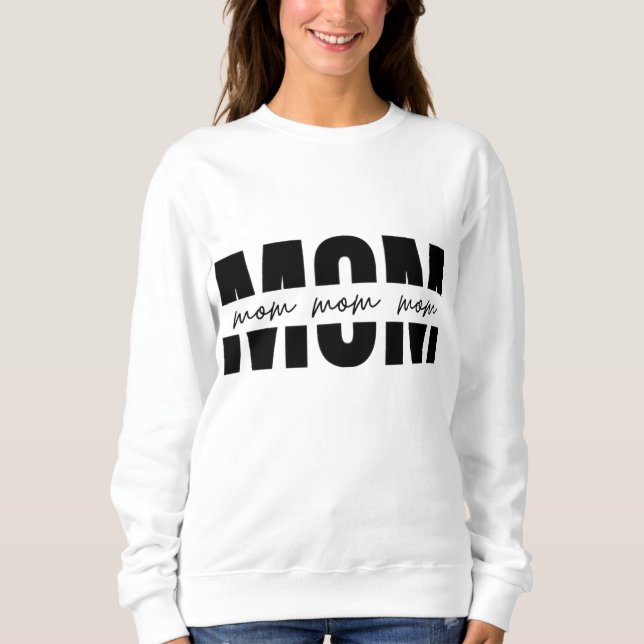 Sweatshirt Cadeau de maman élégant | Parfait pour la fête des (Devant)