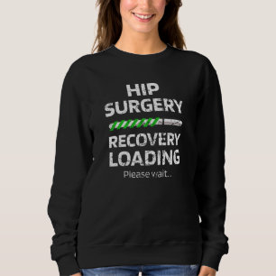 Sweatshirt Cadeau de récupération de chirurgie hanche Cad