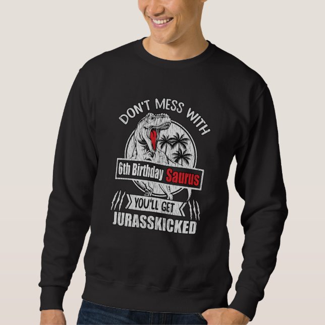 Sweatshirt Cadeau drôle d'anniversaire 6 ans Dinosaure T Rex  (Devant)