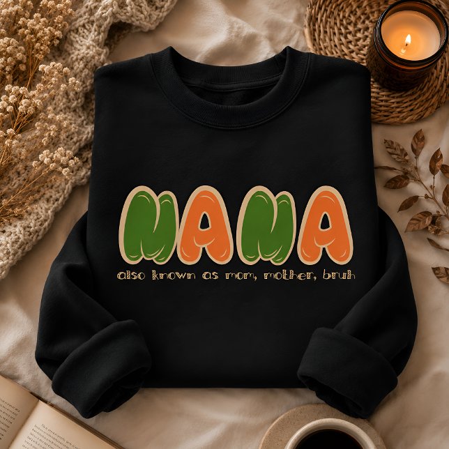 Sweatshirt Cadeau drôle pour maman  (Créateur téléchargé)