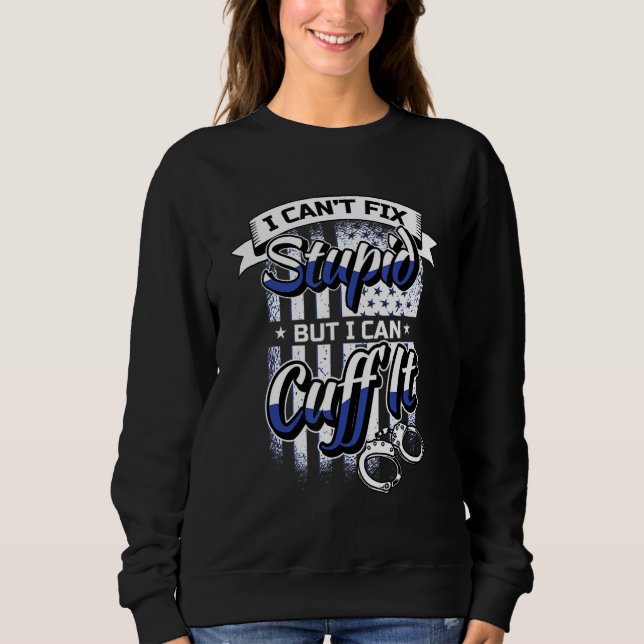 Sweatshirt Cadeau drôle pour policier - Menottes Police Exécu (Devant)