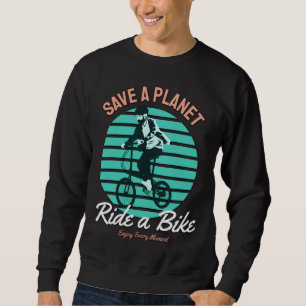 Sweatshirt Cadeau parfait pour amateur de vélo - Sauver une p