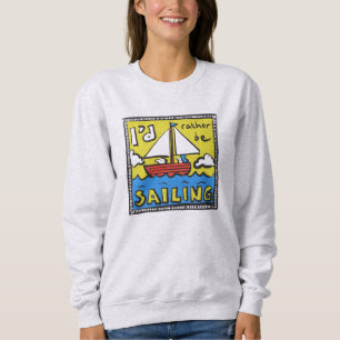 Sweatshirt Cadeau pour un T-shirt marin ou Yachtsman