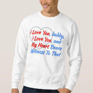 Sweatshirt Cadeau Sympathique du Coeur - Je t'aime Papa