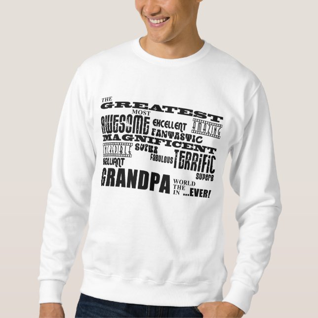 Sweatshirt Cadeaux d'amusement pour des grands-pères : Le (Devant)