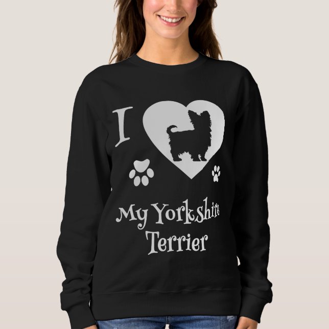 Sweatshirt Cadeaux Yorkshire Terrier J'aime Mon Yorkshire Ter (Devant)