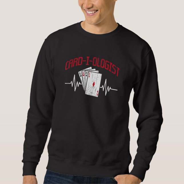 Sweatshirt Cadiologue Joueur Carte de jeu Poker (Devant)