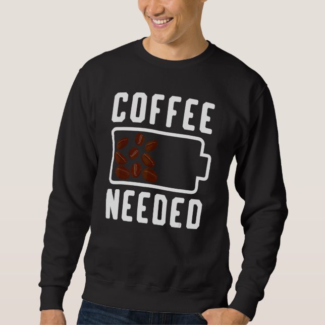 Sweatshirt Café  Citation Buveur de café Espresso Tenue de ca (Devant)