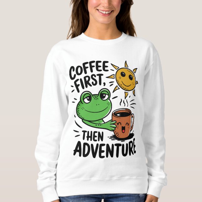 Sweatshirt Café D'Abord Puis Aventure - Cute Frog Matin (Devant)