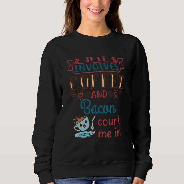 Sweatshirt Café et bacon (Devant)