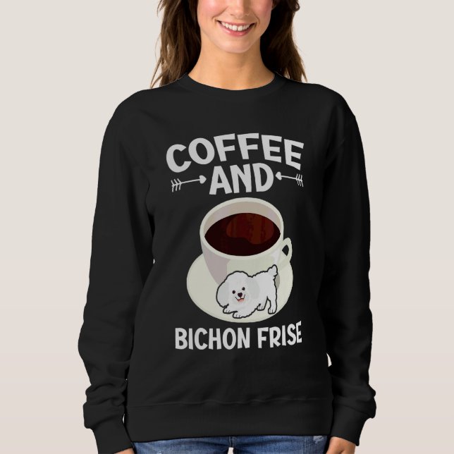 Sweatshirt Café Et Bichon Frise Cheveux Bouclés Pup Chiot   (Devant)