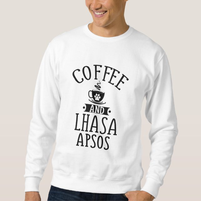 Sweatshirt Café Et Lhassa Apsos - Lhassa Apso Lover Cadeau (Devant)