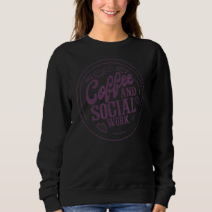 Sweatshirt Café Et Travail Social École Primaire Social Wo