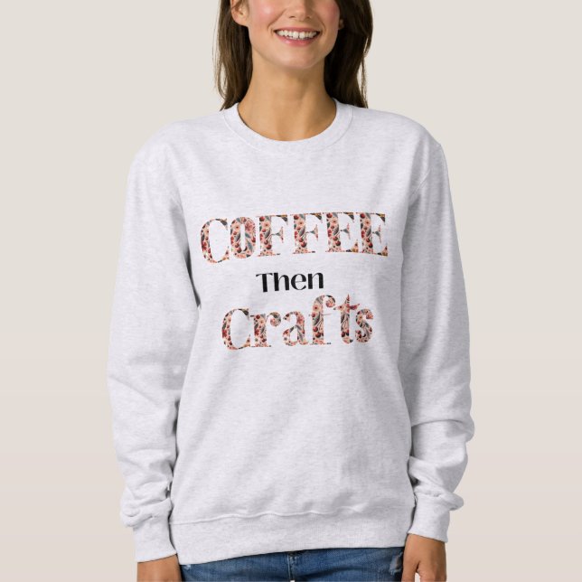 Sweatshirt Café et Typographie Artisanale (Devant)