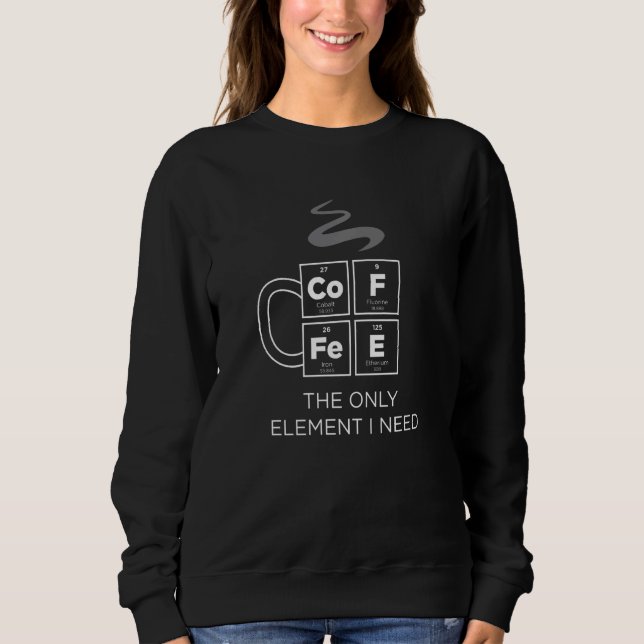 Sweatshirt Café Le Seul Élément Dont J'Ai Besoin Table Scie P (Devant)