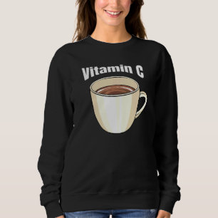 Sweatshirt Café Vitamine C Café Boisson Café Café Café Café D