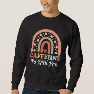 Sweatshirt Caféine Po Q4h Prn infirmière autorisée  1