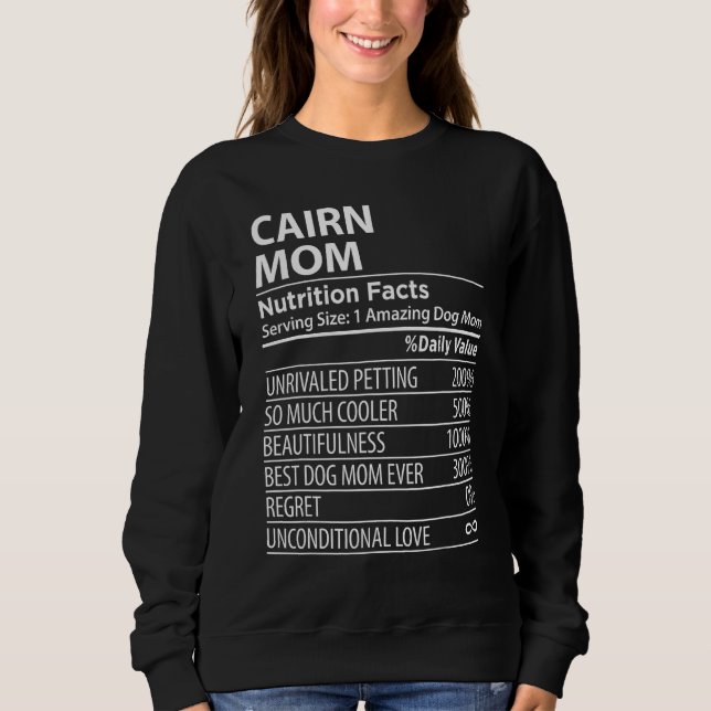 Sweatshirt Cairn Mom Nutrition Facts  Cairn Dog Owner (Devant)