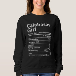 Sweatshirt Calabasas Girl Ca California Funny City Accueil Ra