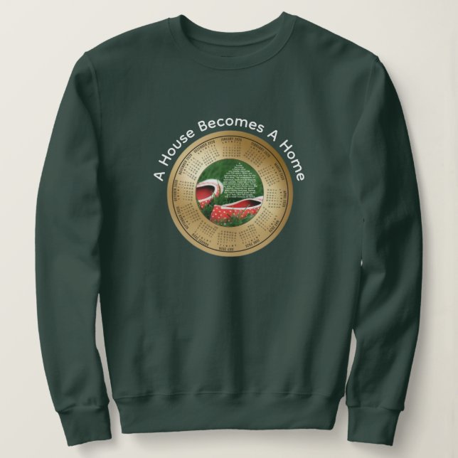 Sweatshirt Calendrier 2026 Une maison devient un foyer (Design devant)