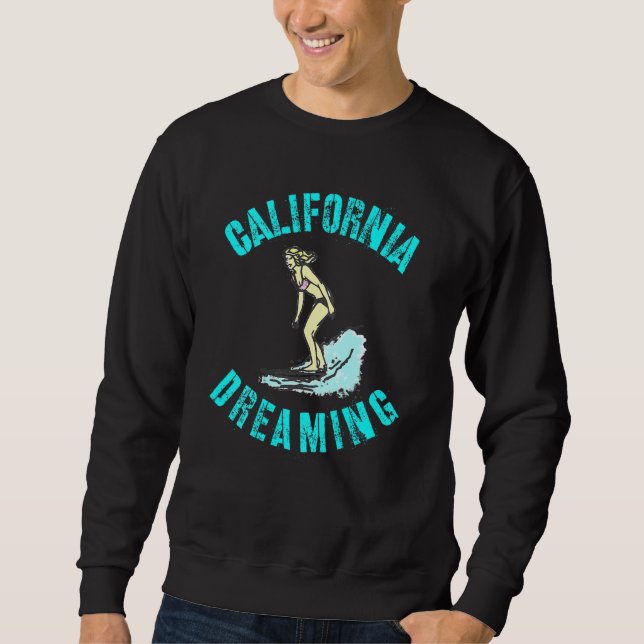 Sweatshirt California Dreaming (Devant)