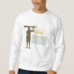 Sweatshirt California Dreaming