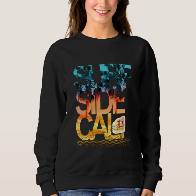 Sweatshirt Californie Surf Session Côté Cali Beach Sunset Oce (Devant)
