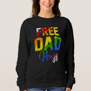 Sweatshirt Câlins Gratuits De Papa Drapeau Arc-En-Ciel Lgbt F