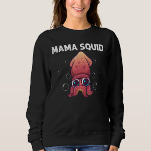 Sweatshirt Calmar cool Pour Femmes Maman Peuple Biologie Mer