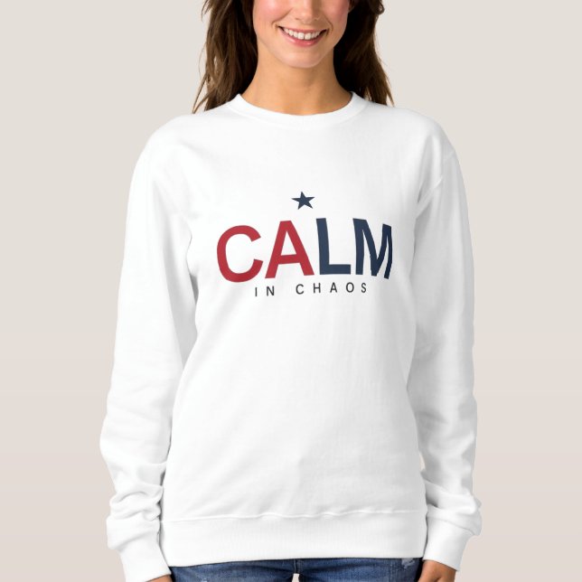 Sweatshirt Calme dans le chaos (Devant)