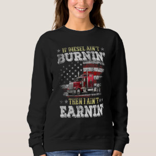 Sweatshirt Camionneur Diesel Big Rig Semi-Trailer Conducteur