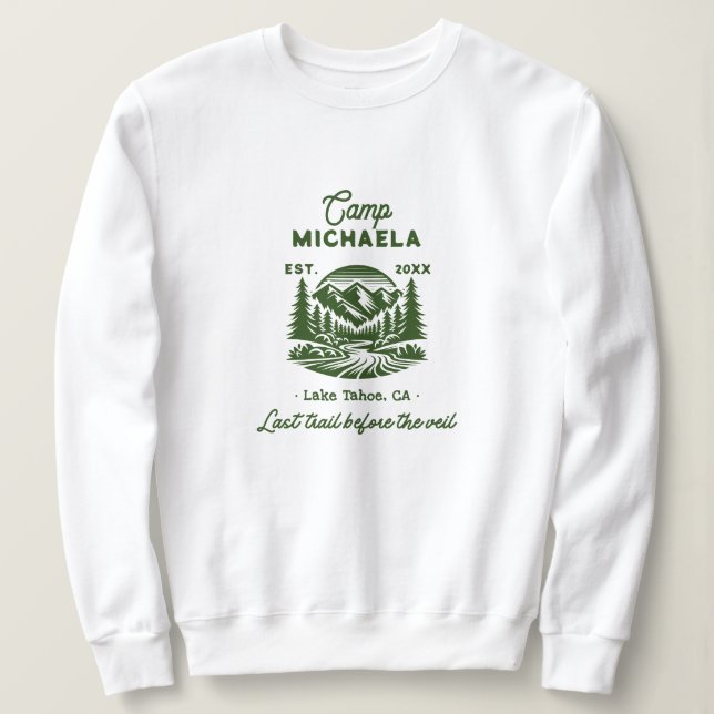 Sweatshirt Camp célibataire dernier sentier avant le voile (Design devant)