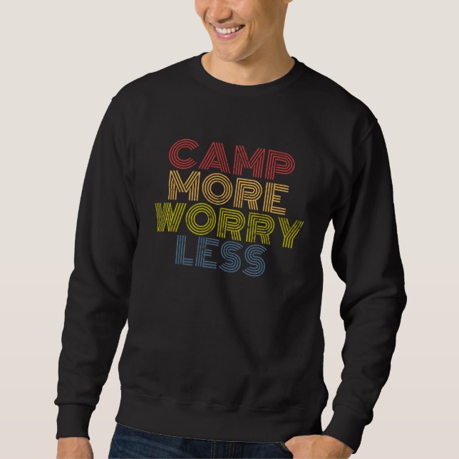 Sweatshirt Camp More Worry Less hiking camping mountains retr (Devant)