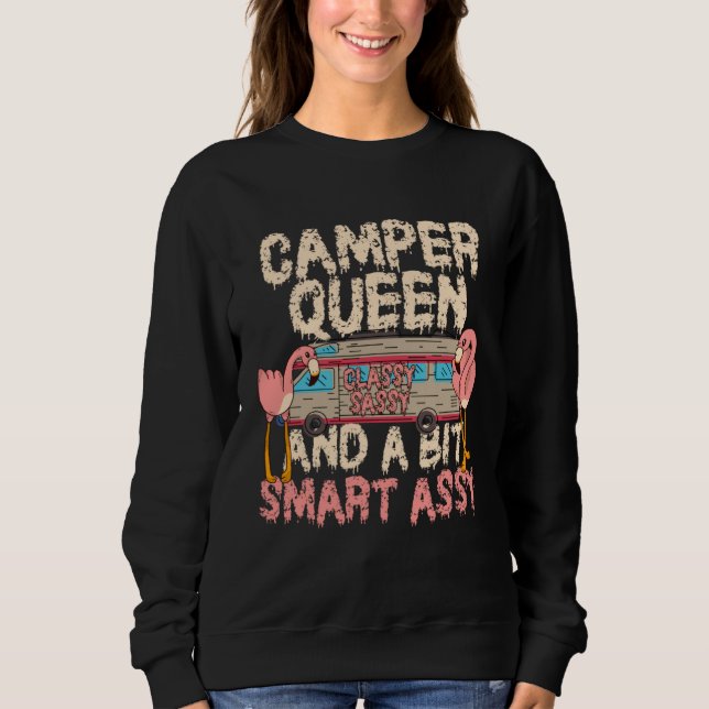 Sweatshirt Camper Queen Classy Sassy Smart Assy Funny Flaming (Devant)