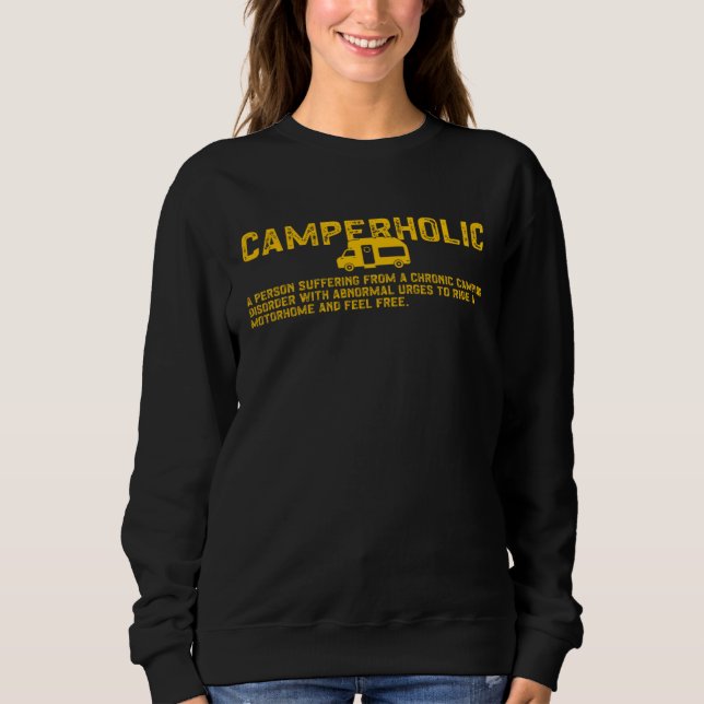 Sweatshirt Camperholic Camper  Chroni Camping Disorder (Devant)