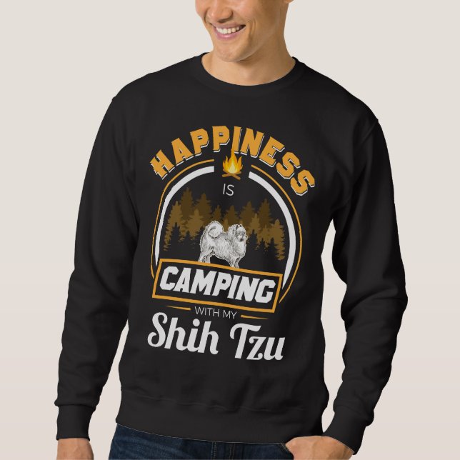 Sweatshirt Camping Avec Mon Chien Shih Tzu Happiness Propriét (Devant)