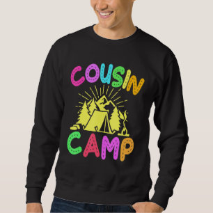 Sweatshirt Camping Cousin Camping Famille Équipe de vacances 