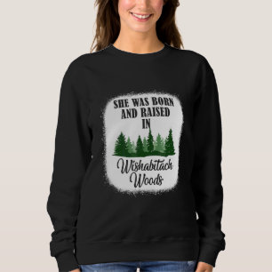 Sweatshirt Camping Elle est née et a grandi à Wishabitch Wood