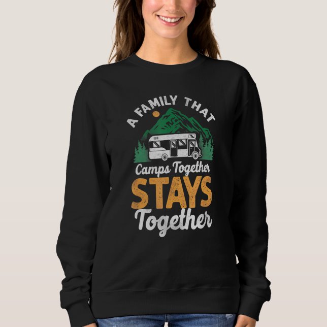 Sweatshirt Camping Famille Campe Ensemble Reste Ensemble Mote (Devant)
