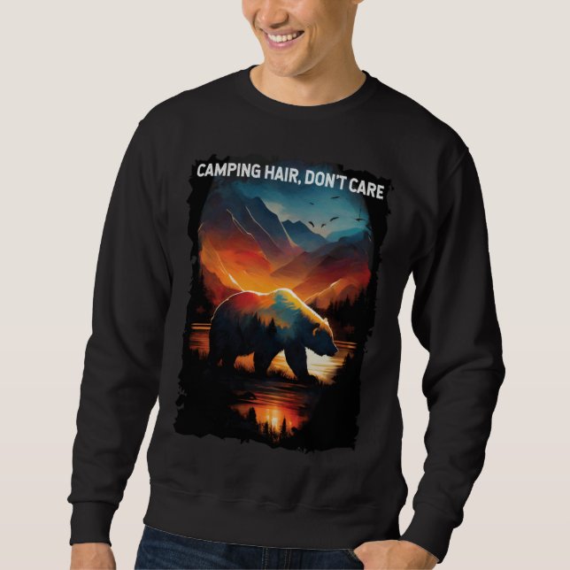 Sweatshirt Camping Hair, Don't Care hiking camping bear (Devant)