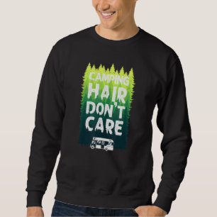 Sweatshirt Camping Hair Dont Care Motorhome Campervan Girl