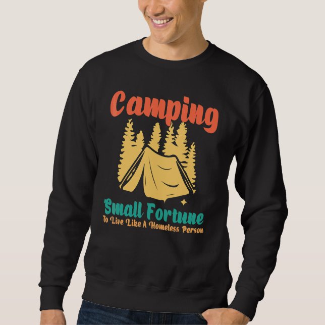 Sweatshirt Camping Randonnée Dépense Petite Fortune Vivre Com (Devant)