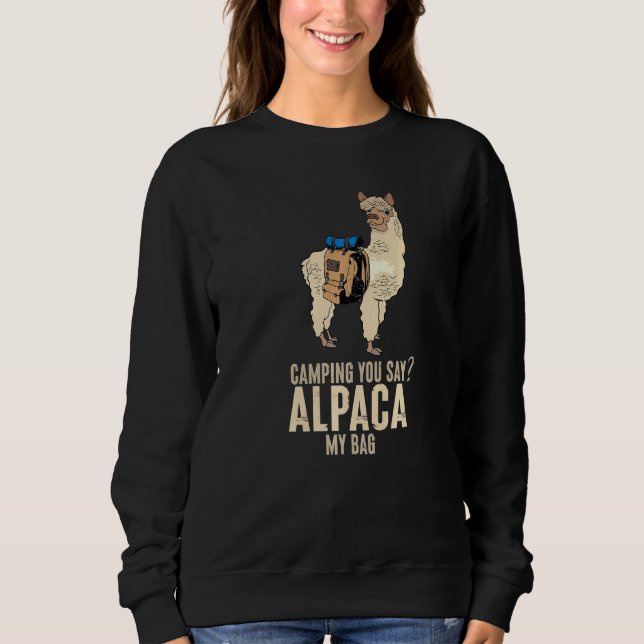 Sweatshirt Camping Vous Dites Alpaca Mes Sacs Llama Animal (Devant)
